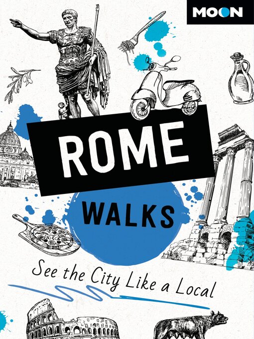 Title details for Moon Rome Walks by Moon Travel Guides - Available